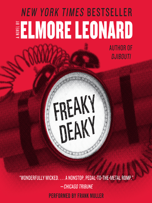 Title details for Freaky Deaky by Elmore Leonard - Available